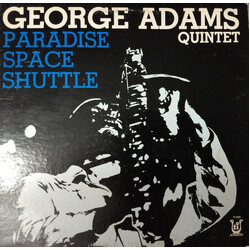 George Adams Quintet Paradise Space Shuttle
