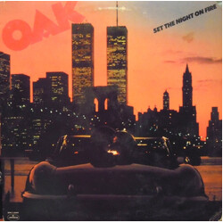 Oak (10) Set The Night On Fire