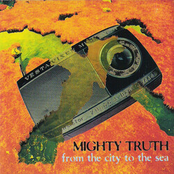 Mighty Truth From The City To The Sea