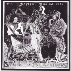 The Pyramids (3) Birth / Speed / Merging