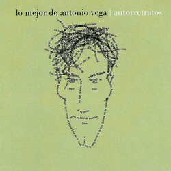 Antonio Vega Autorretratos: Lo Mejor De Antonio Vega
