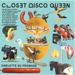 Closet Disco Queen / The Flying Raclettes Omelette Du Fromage