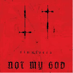 Not My God Simulacra