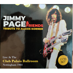 Jimmy Page & Friends Tribute To Alexis Korner, Live At The Club Palais Ballroom, Nottingham 1984