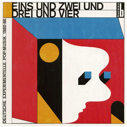 Various Eins Und Zwei Und Drei Und Vier (Deutsche Experimentelle Pop​-​Musik 1980​-​86)