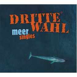 Dritte Wahl Meer Singles