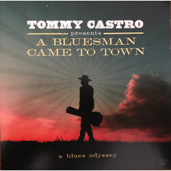 Tommy Castro A Bluesman Came To Town