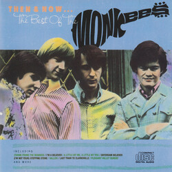 The Monkees Then & Now... The Best Of The Monkees
