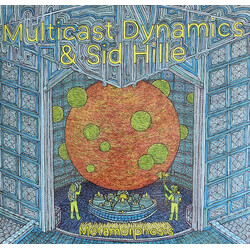Multicast Dynamics / Sid Hille Metamorphosis