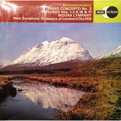 Sergei Vasilyevich Rachmaninoff / Dame Moura Lympany / The New Symphony Orchestra Of London / Anthony Collins (2) Piano Concerto No. 3 / Preludes Nos.