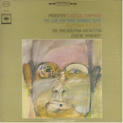 Sergei Prokofiev / The Philadelphia Orchestra / Eugene Ormandy Classical Symphony / The Love For Three Oranges Suite / Lieutenant Kijé Suite