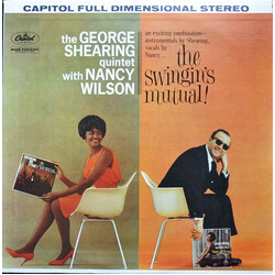 The George Shearing Quintet / Nancy Wilson The Swingin's Mutual!