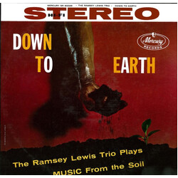 The Ramsey Lewis Trio Down To Earth (Music From The Soil)