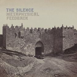The Silence (8) Metaphysical Feedback