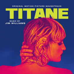 Jim Williams Titane (Original Motion Picture Soundtrack)