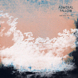 Admiral Fallow The Idea of You