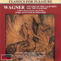 Richard Wagner / The London Philharmonic Orchestra / Karl Anton Rickenbacher Wagner Orchestral Works