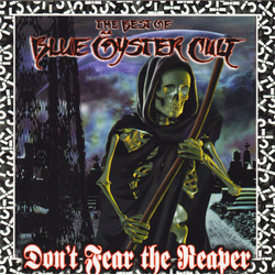 Blue Oyster Cult Don't Fear The Reaper: The Best Of Blue Öyster Cult