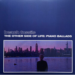 Beach Fossils The Other Side Of Life: Piano Ballads
