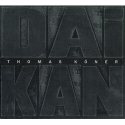 Thomas Köner Daikan