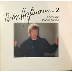 Peter Hofmann Peter Hofmann 2 Ivory Man / Songs & Ballads