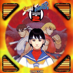 Syun Nishigaki / Setsuo Yamamoto / Tatsuro Suzuki / Isao Abe / Yuko Takehara / Naoaki Iwami / Naoshi Mizuta Street Fighter Zero 2 Original Soundtrack