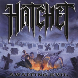 Hatchet Awaiting Evil BLUE VINYL LP