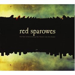Red Sparowes The Fear Is Excruciating, But Therein Lies The Answer