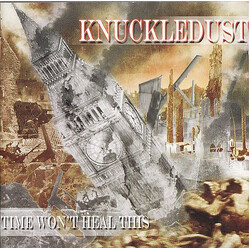 Knuckledust Time Won't Heal This