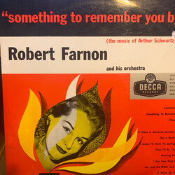 Robert Farnon And His Orchestra "Something To Remember You By..." (The Music of Arthur Schwartz)