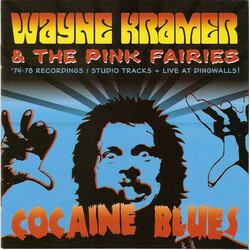 Wayne Kramer / The Pink Fairies Cocaine Blues