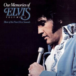 Elvis Presley Our Memories Of Elvis Volume 2