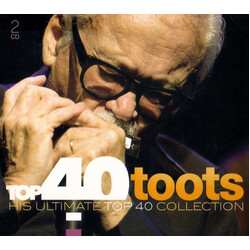 Toots Thielemans Top 40 Toots (His Ultimate Top 40 Collection)