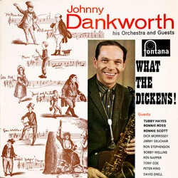 The John Dankworth Orchestra What The Dickens!
