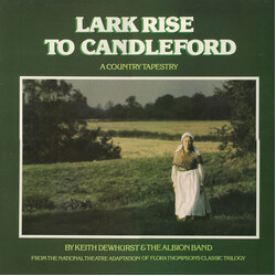 Keith Dewhurst/The Albion Band Lark Rise To Candleford
