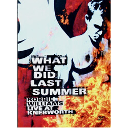 Robbie Williams What We Did Last Summer (Live At Knebworth)
