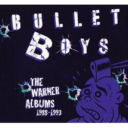Bullet Boys The Warner Albums 1988-1993