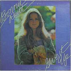 Bonnie Raitt Give It Up