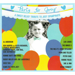 Various Party For Joey - A Sweet Relief Tribute To Joey Spampinato