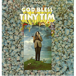 Tiny Tim God Bless Tiny Tim