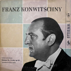 Franz Konwitschny / Ludwig van Beethoven / Gewandhausorchester Leipzig Sinfonie Nr. 7 A-dur Op. 92