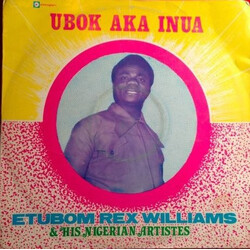 Etubom Rex Williams & His Nigerian Artistes Ubok Aka Inua