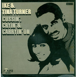 Ike & Tina Turner Cussin', Cryin' & Carryin' On