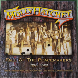 Molly Hatchet Fall Of The Peacemakers 1980 - 1985
