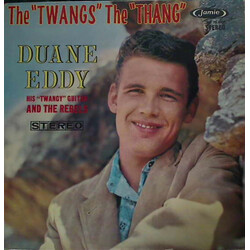 Duane Eddy And The Rebels The "Twangs" The "Thang"
