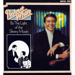 Robert White (3) By The Light Of The Silvery Moon