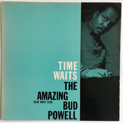 Bud Powell The Amazing Bud Powell, Vol. 4 - Time Waits