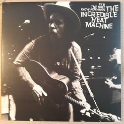 TK & The Holy Know-Nothings The Incredible Heat Machine