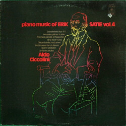 Erik Satie / Aldo Ciccolini Piano Music Of Erik Satie, Vol. 4