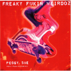 Freaky Fukin Weirdoz Killer / Peggy Sue